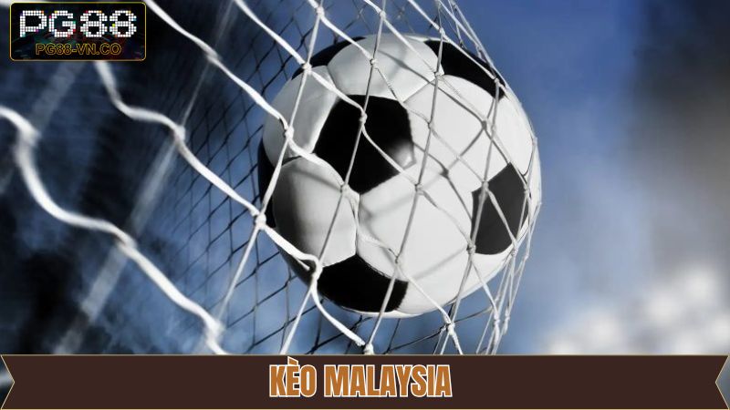 Kèo Malaysia - Hình Thức Đặt Cược Thể Thao Thú Vị Tại PG88 1 Kèo Malaysia - Hình Thức Đặt Cược Thể Thao Thú Vị Tại PG88