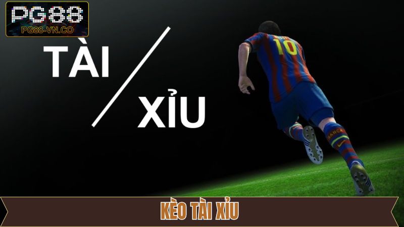 Kèo Tài Xỉu - Tham Gia Cược Bóng Đá Thú Vị Hơn Tại PG88 5 Kèo Tài Xỉu - Tham Gia Cược Bóng Đá Thú Vị Hơn Tại PG88
