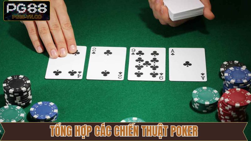 Chiến thuật Poker - Bí Kíp Thắng Lớn Được Áp Dụng Tại PG88 3 Không dùng chiến thuật Poker Buff quá mức