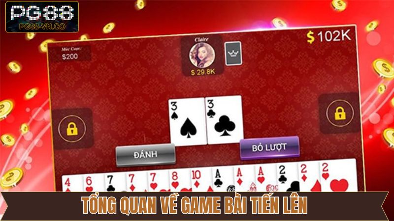 Bài Tiến Lên - Trải Nghiệm Chinh Phục Tựa Game Tại PG88 2 Nét chính về game bài tiến lên