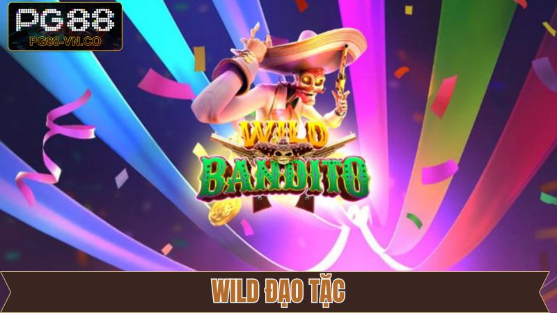 Wild Đạo Tặc - Truy Tìm Kho Báu Nổ Hũ Kịch Tính Tại PG88 1 Wild Đạo Tặc - Truy Tìm Kho Báu Nổ Hũ Kịch Tính Tại PG88